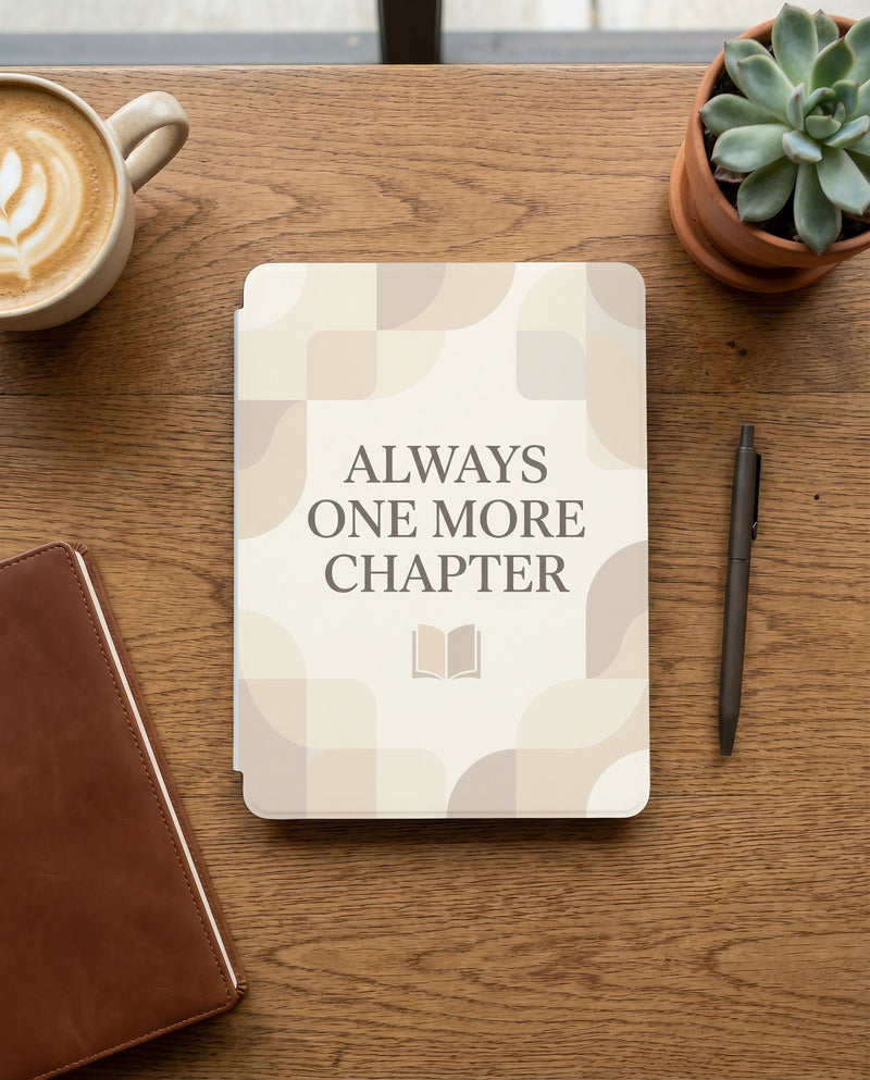 Always One More Chapter Kindle Paperwhite Case — Cozy Bookworm Gift