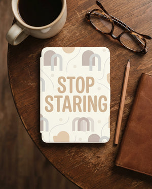 Stop Staring Kindle Paperwhite Case - Anti-Social Reader Gift