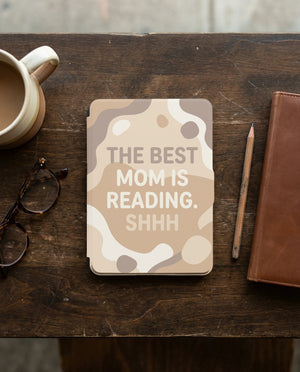 The Best Mom Is Reading Kindle Case - Fits Paperwhite & Colorsoft - Family Gift