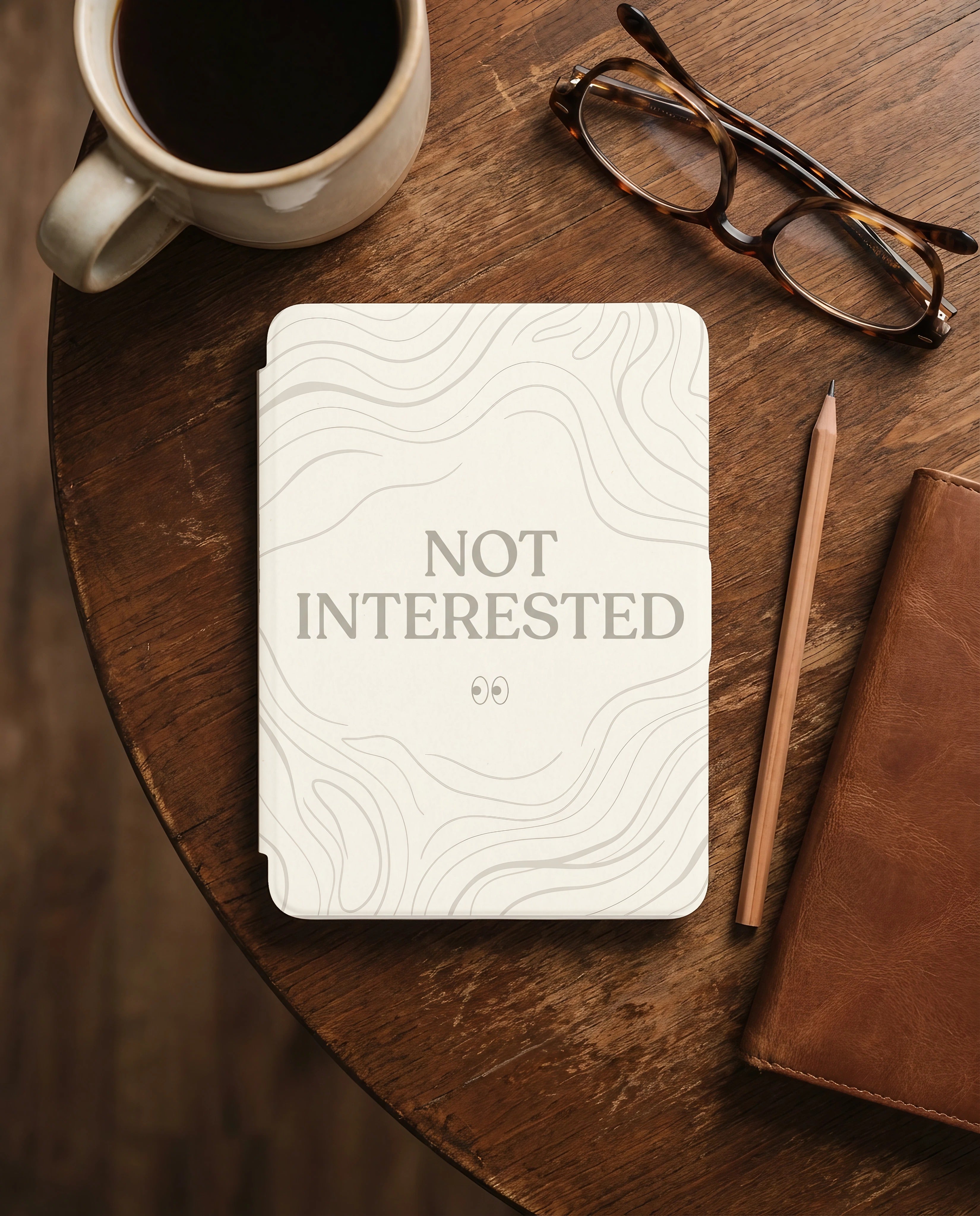 Not Interested Sarcastic Kindle Case - Anti-Social Reader Gift