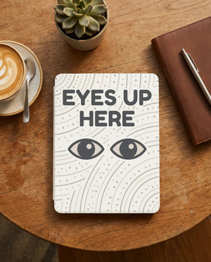 Eyes Up Here Kindle Colorsoft Case - Privacy Book Lover Gift