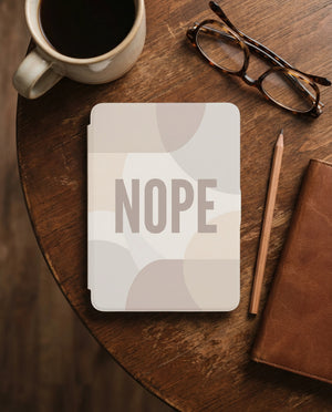 Nope Kindle Paperwhite Case - Sarcastic Reader Gift