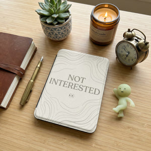 Not Interested Sarcastic Kindle Case - Anti-Social Reader Gift