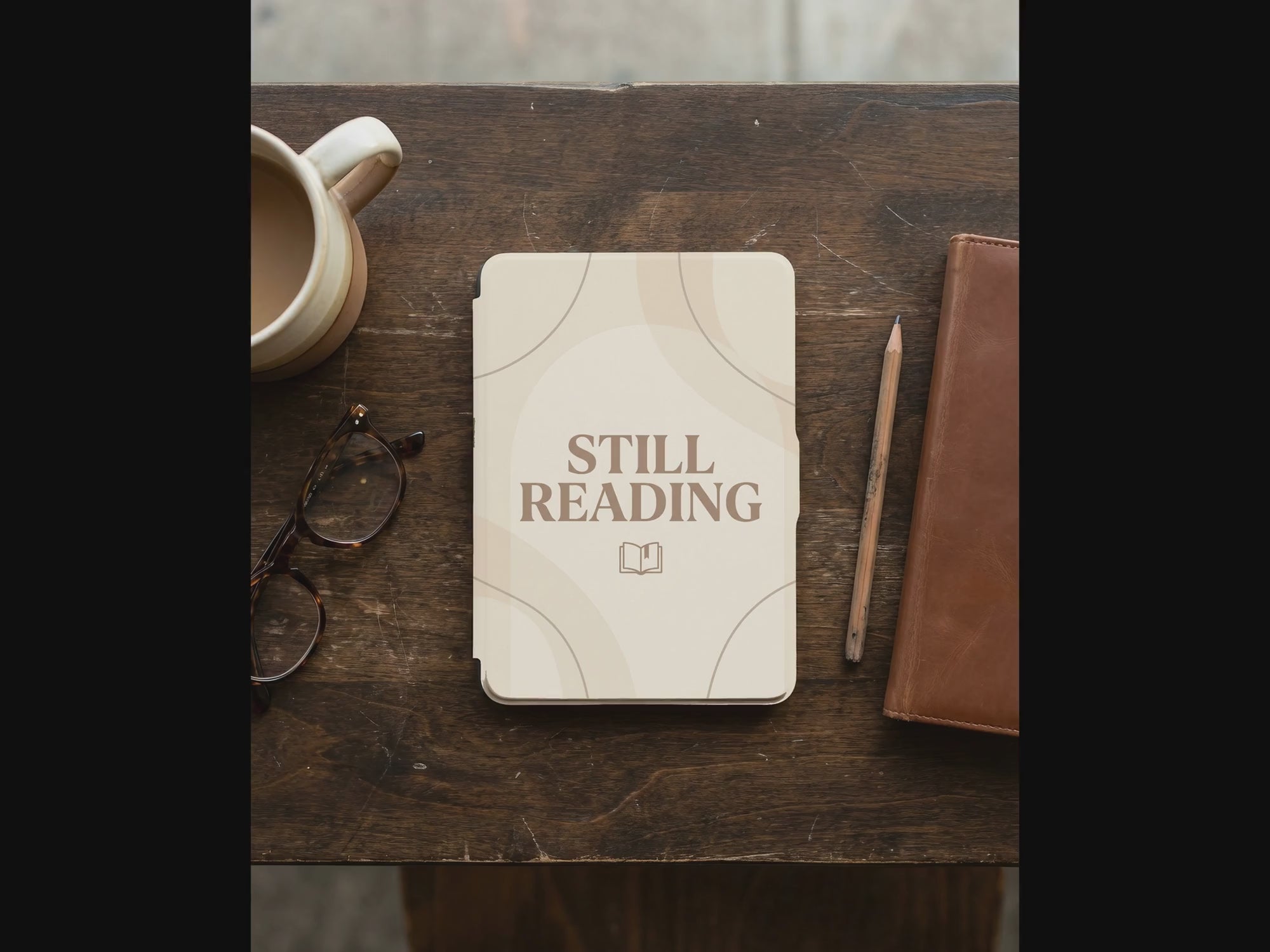 Still Reading Kindle Case — Aesthetic Gift for Book Lovers